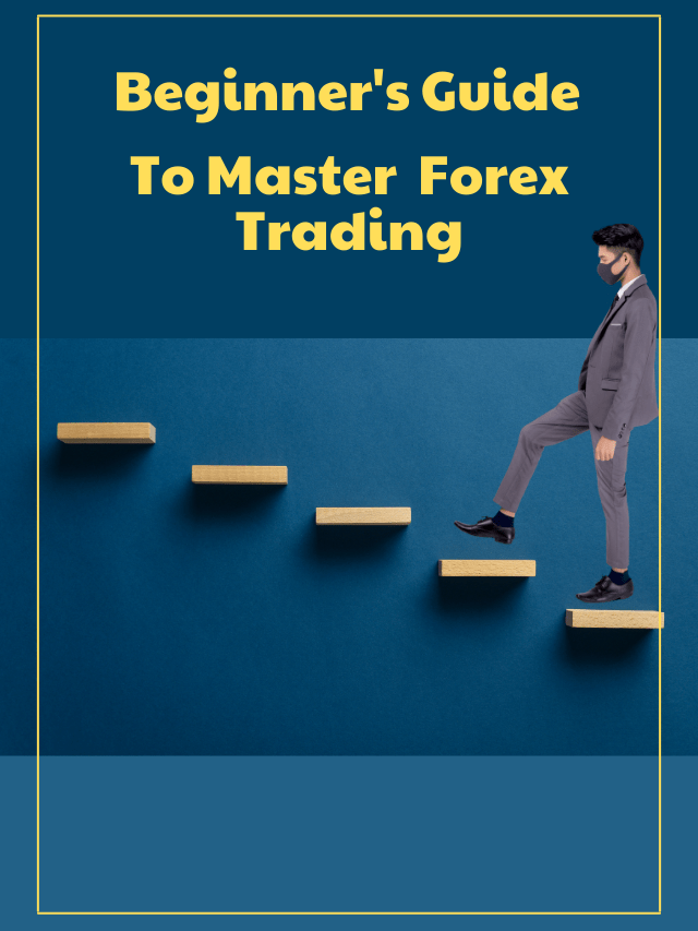 10 Beginner’s Tips To Master Online Forex Trading